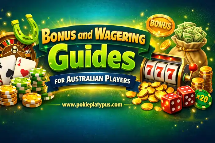 Bonus and Wagering Guides for Australian Players